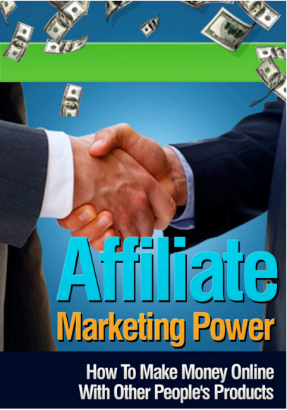 Affiliate Marketing Power - Ebook