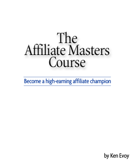 Affiliate Master Course by Ken
Evoy pdf