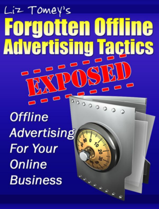 Forgotten Offline Advertising Tactics by Liz Tomey E-book